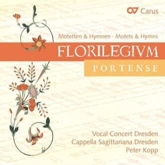 Florilegium Portense - Vocal Concert Dresden - Cappella