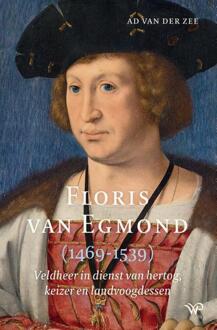 Floris van Egmond (1469-1539) -  Ad van der Zee (ISBN: 9789464566536)