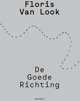 Floris Van Look. De goede richting -  Herman Brusselmans, Lauren Wiggers (ISBN: 9789493387706)
