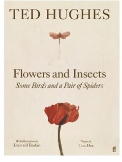 Flowers And Insects, Some Birds And A Pair Of Spiders - Ted Hughes