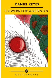 Flowers For Algernon - S.F. Masterworks - Daniel Keyes