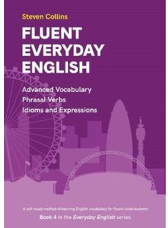 Fluent Everyday English - Everyday English - Steven Collins
