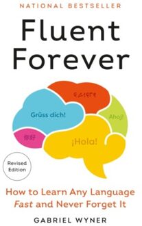 Fluent Forever (Revised Edition) - Gabriel Wyner