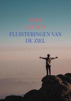 Fluisteringen van de ziel -  Enes Ulusoy (ISBN: 9789465384191)