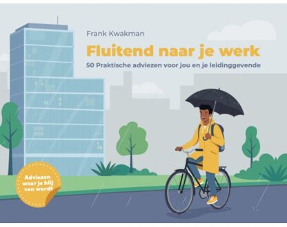 Fluitend Naar Je Werk - Frank Kwakman