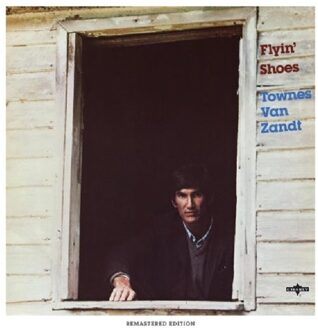 Flyin' Shoes - Townes Van Zandt