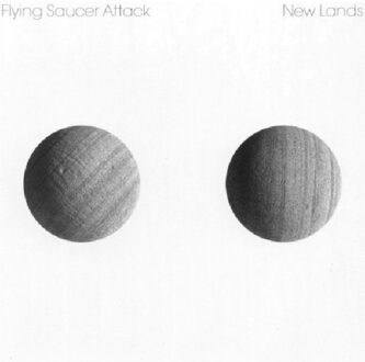 Flying Saucer Attack - New Lands