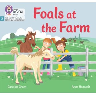 Foals At The Farm - Big Cat Phonics For Little Wandle Letters And Sounds Revised - Green, Caroline