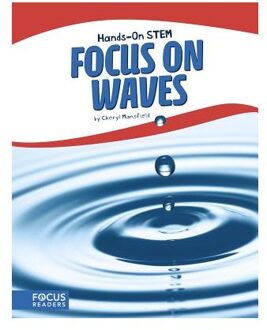 Focus on Waves