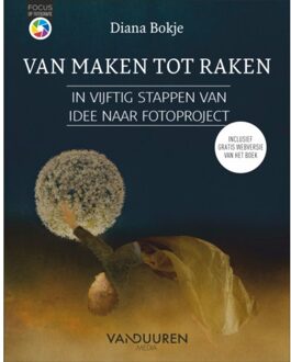 Focus op Fotografie: Van maken tot raken - (ISBN:9789463562164)