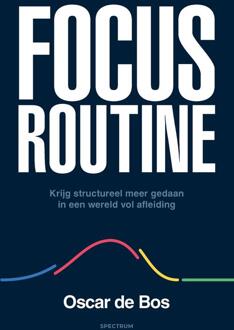 Focus Routine -  Oscar de Bos (ISBN: 9789000397389)
