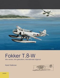 Fokker T.8w -  Karel Kalkman (ISBN: 9789464563245)
