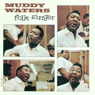 Folk Singer - Muddy Waters