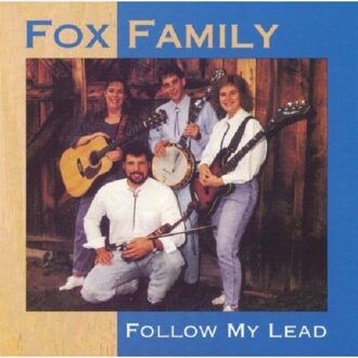 Follow My Lead - Fox Family