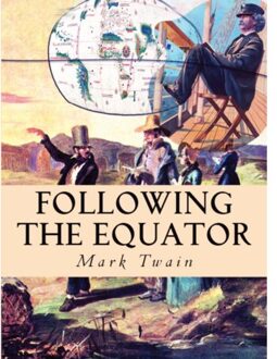 Following The Equator - Mark Twain