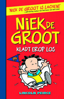 Fontaine Niek de Groot 4 - Niek de Groot kladt erop los - Boek Lincoln Peirce (9026136099)