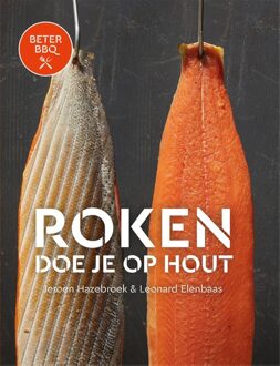 Fontaine Uitgevers BeterBBQ - Roken doe je op hout - Jeroen Hazebroek, Leonard Elenbaas - ebook