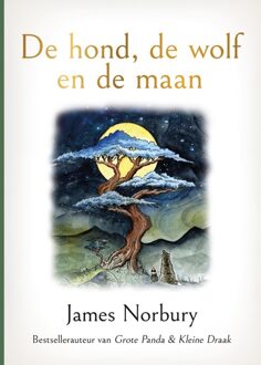 Fontaine Uitgevers De hond, de wolf en de maan - James Norbury - ebook