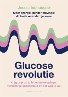Fontaine Uitgevers Glucose revolutie - Jessie Inchauspé - ebook