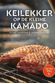Fontaine Uitgevers Keilekker op de kleine kamado - Jeroen Hazebroek, Leonard Elenbaas, - ebook