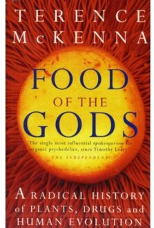Food Of The Gods : The Search for the Original Tree of Knowledge