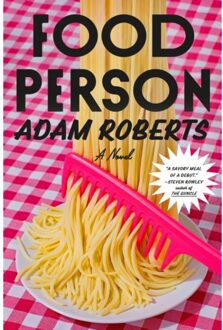 Food Person - Adam Roberts