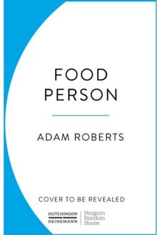 Food Person - Adam Roberts