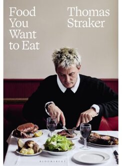 Food You Want To Eat - Thomas Straker