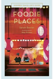Foodie Places - Sarah Baxter