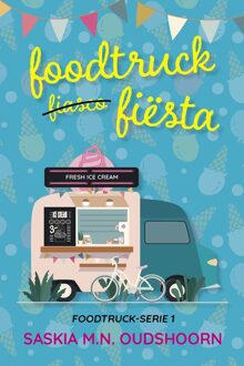 Foodtruck Fiësta - Saskia M.N. Oudshoorn - ebook
