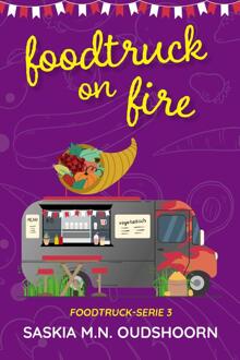 Foodtruck On Fire - Foodtruck - Saskia M.N. Oudshoorn