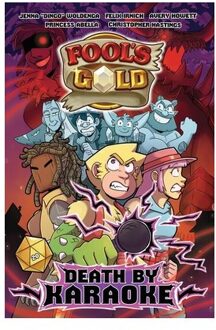 Fool's Gold: Death By Karaoke - Fool's Gold - Jenna Woldenga