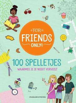 For Friends Only 100 spelletjes - Ruthje Goethals (ISBN: 9789002277931)