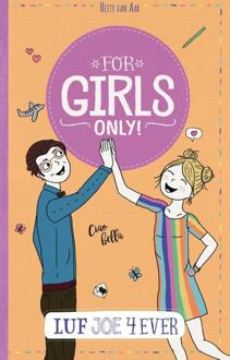 For Girls Only!: Luf Joe 4 ever - Hetty Van Aar - 000