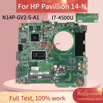 For HP Pavillion 14-N I7-4500U 14' Inch Notebook Mainboard DA0U82MB6D0 SR16Z N14P-GV2-S-A1 DDR3 Laptop Motherboard