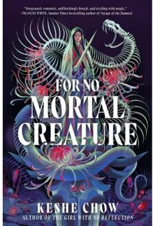 For No Mortal Creature - Keshe Chow