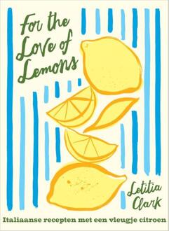 For the Love of Lemons -  Letitia Clark (ISBN: 9789023017479)