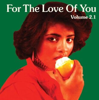 For The Love Of You Vol. 2.1 - Various