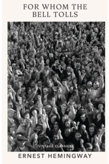 For Whom The Bell Tolls - Against War - Ernest Hemingway