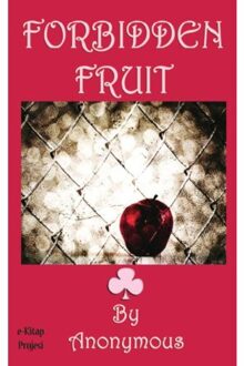 Forbidden Fruit - Anonymous Anonymous