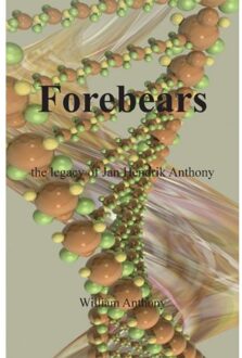 Forebears - Boek William Anthony (9463452877)
