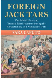Foreign Jack Tars - Modern British Histories - Caputo, Sara (University of Camb
