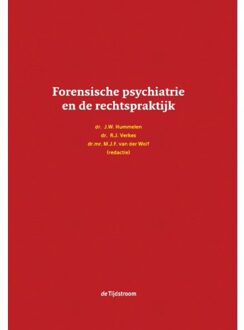 Forensische Psychiatrie En De Rechtspraktijk