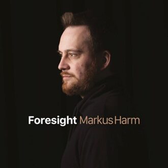 Foresight - Markus Harm
