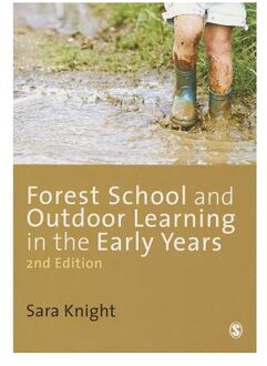 Forest School and Outdoor Learning in the Early Years