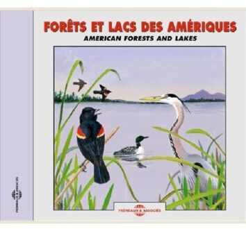 Forets Et Lacs D'Amerique - American Forests And L - Sons De La Nature