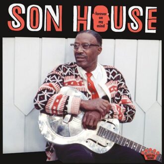 Forever On My Mind - Son House