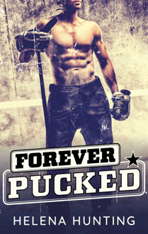 Forever pucked -  Helena Hunting (ISBN: 9789021499321)
