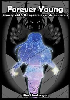 Forever Young Eeuwigheid 5 -  Kim Houtzager (ISBN: 9789464926705)