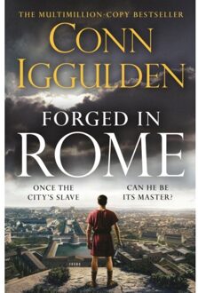 Forged In Rome - Ink And Iron - Conn Iggulden